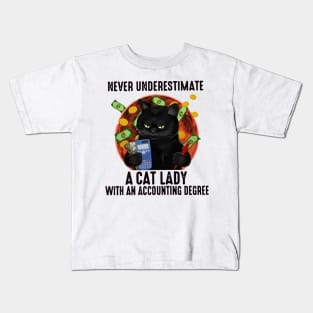 Accountant - Never Underestimate A Cat Lady Ladies Kids T-Shirt